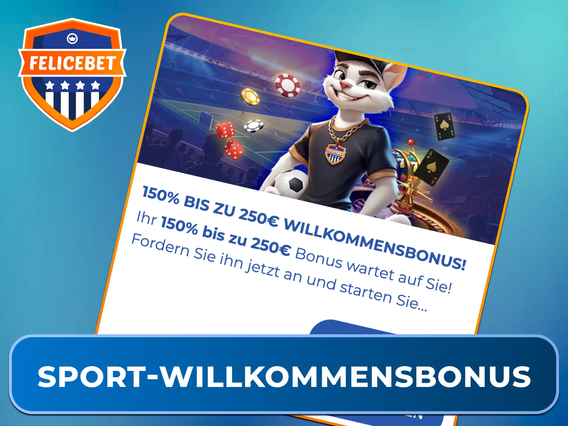 Aktiviere den Sport-Willkommensbonus für Deine ersten Wetten auf der Felicebet Casino-Plattform.
