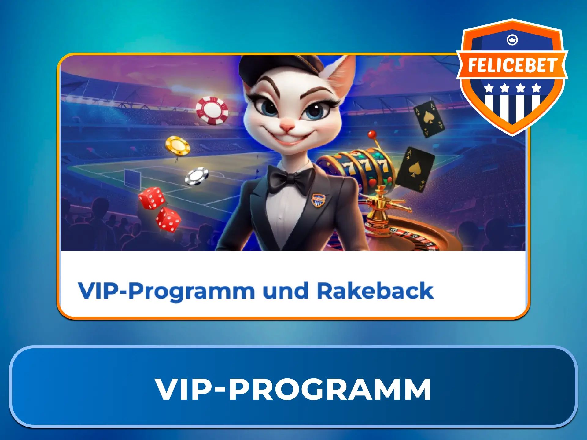 Steige im VIP-Programm auf und erhalte exklusives Rakeback bei Felicebet.